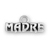 MADRE Or Mother In Spanish Word Charm