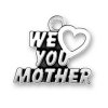 We Love You Mother With Heart Charm