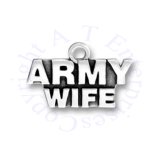 ARMY WIFE Military Armed Forces Charm