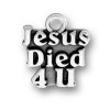 JESUS DIED 4 U Charm