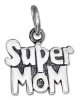 SUPER MOM Charm